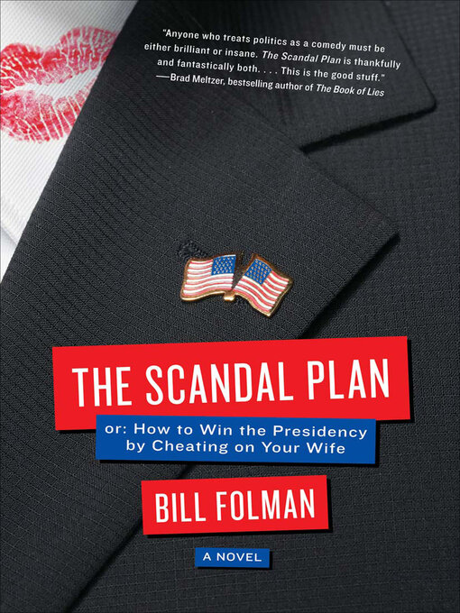 Title details for The Scandal Plan by Bill Folman - Available